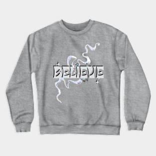 Believe Crewneck Sweatshirt